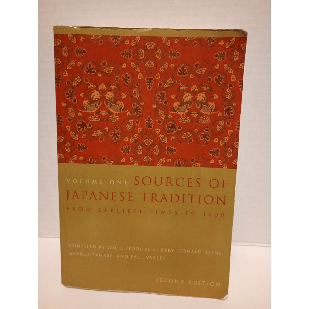 Sources of Japanese Tradition, Volume One: From Earliest Times to 1600